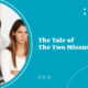 The Tale of The Two Missuses maiden name