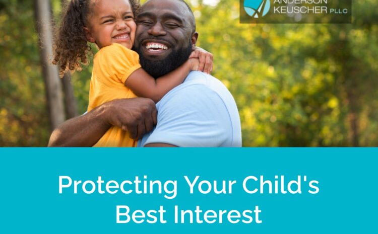  Protecting Your Child’s Best Interest – Reno Divorce Lawyer